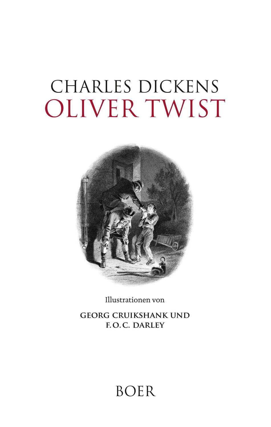 Cover: 9783947618224 | Oliver Twist | Charles Dickens | Buch | 404 S. | Deutsch | 2018 | Boer