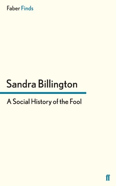Cover: 9780571299980 | A Social History of the Fool | Sandra Billington | Taschenbuch | 2015