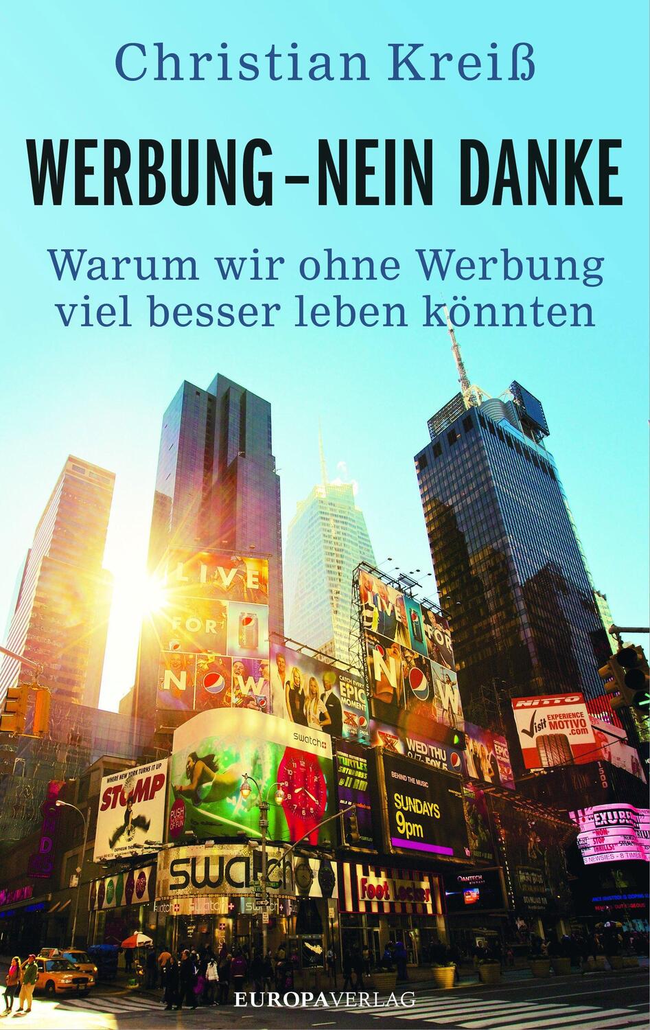 Cover: 9783958900592 | Werbung - nein danke | Christian Kreiß | Buch | Deutsch | 2016