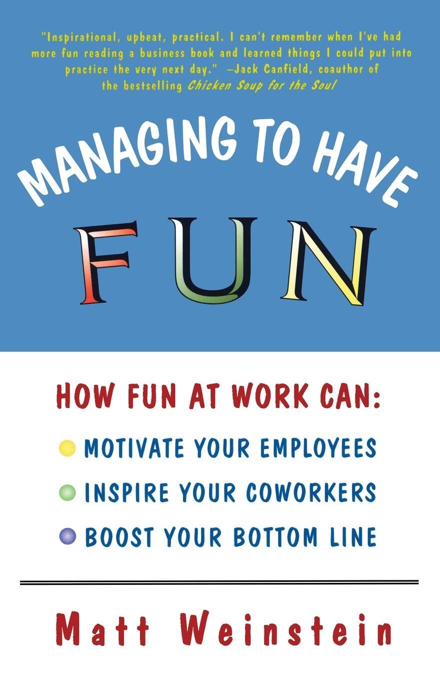 Cover: 9780684827087 | Managing to Have Fun | Matt Weinstein | Taschenbuch | Paperback | 1997