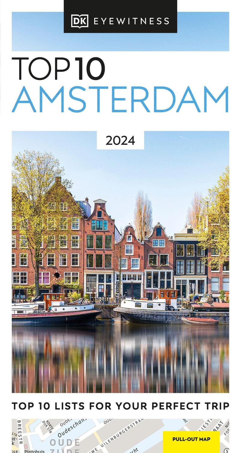 Cover: 9780241615829 | DK Eyewitness Top 10 Amsterdam | DK Eyewitness | Taschenbuch | 2023