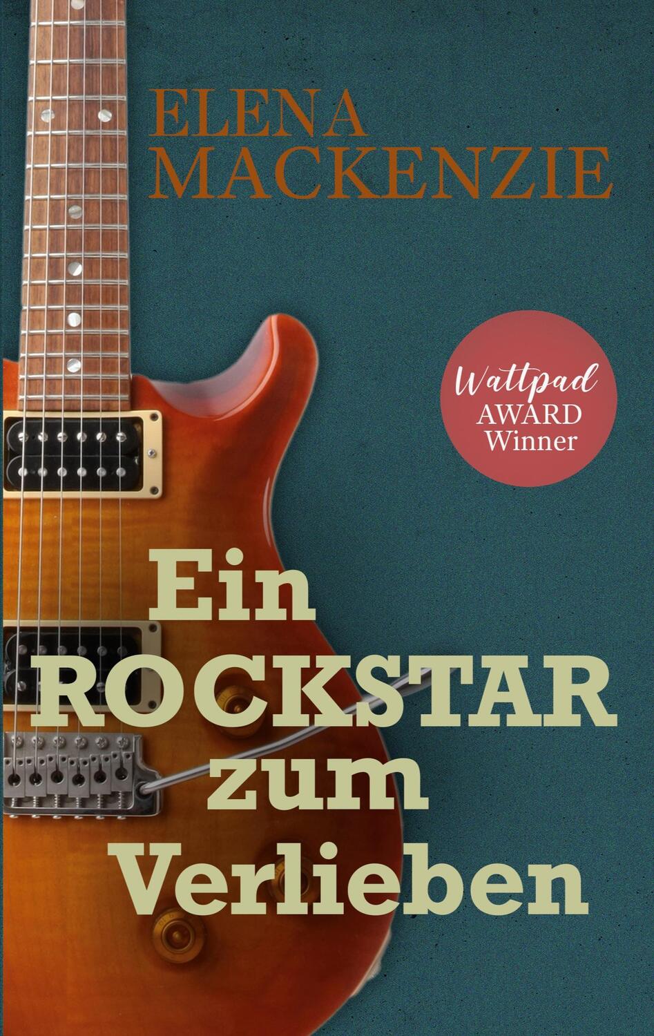 Cover: 9783756884292 | Ein Rockstar zum Verlieben | Elena Mackenzie | Taschenbuch | Paperback