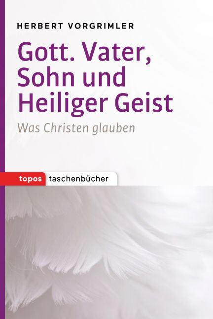 Cover: 9783836710060 | Gott. Vater, Sohn und Heiliger Geist | Was Christen glauben | Buch