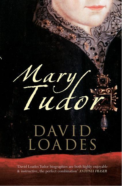 Cover: 9781445608181 | Mary Tudor | David Loades | Taschenbuch | Kartoniert / Broschiert