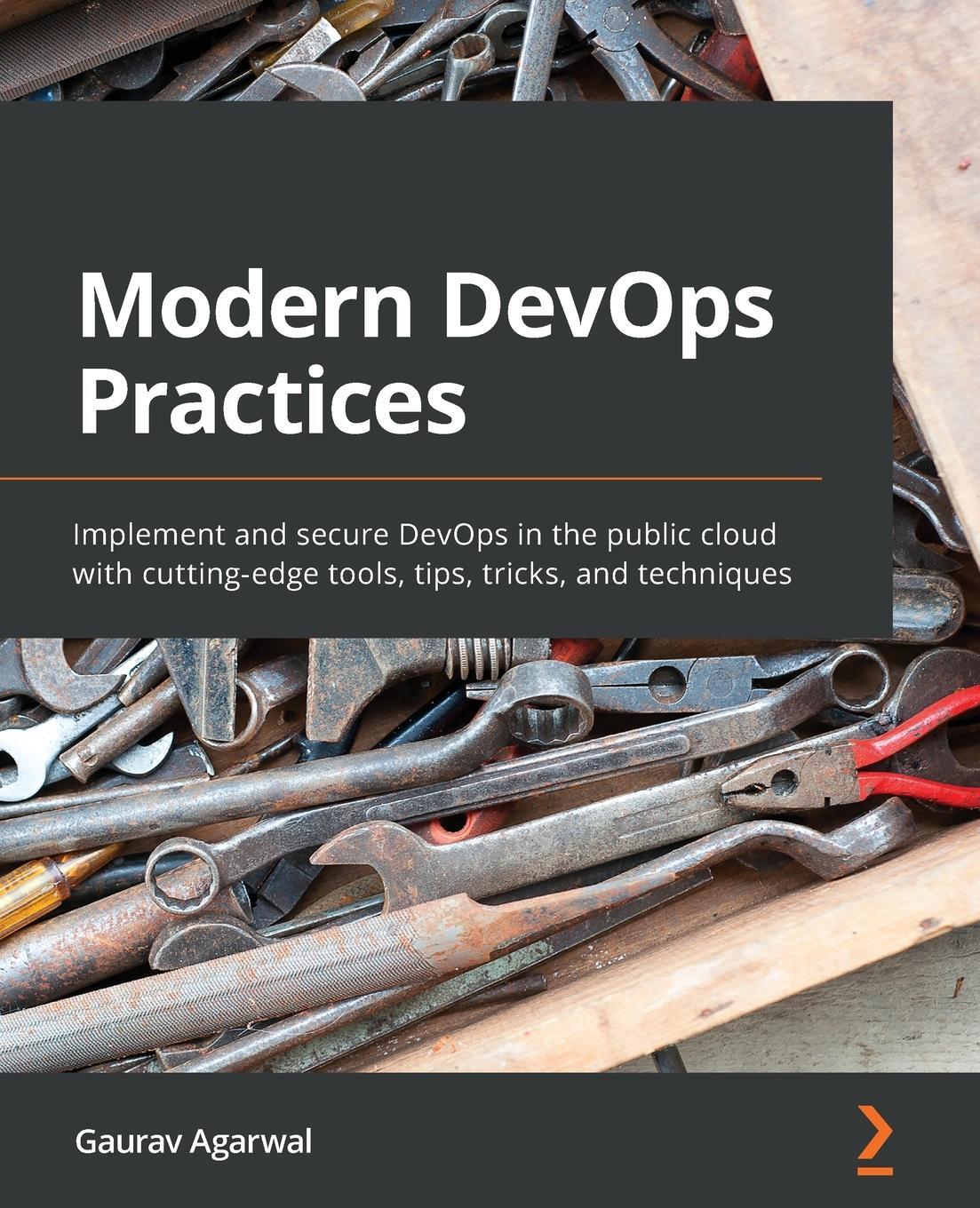 Cover: 9781800562387 | Modern DevOps Practices | Gaurav Agarwal | Taschenbuch | Paperback