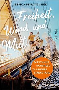 Cover: 9783890295886 | Freiheit, Wind und Mut | Jessica Benjatschek | Taschenbuch | 256 S.