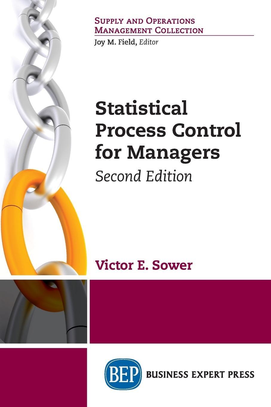 Cover: 9781947098787 | Statistical Process Control for Managers, Second Edition | Sower