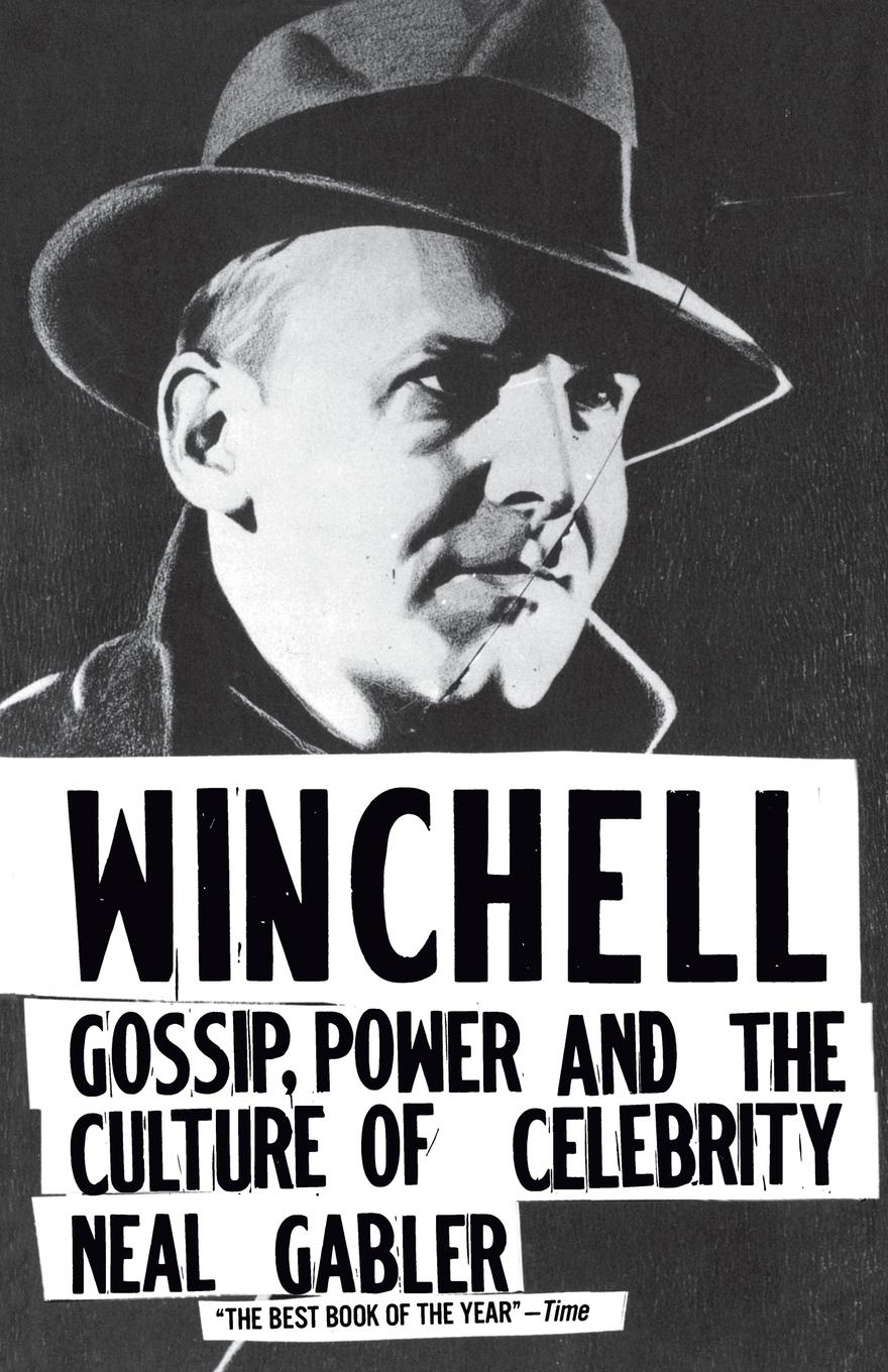 Cover: 9780679764397 | Winchell | Gossip, Power, and the Culture of Celebrity | Neal Gabler