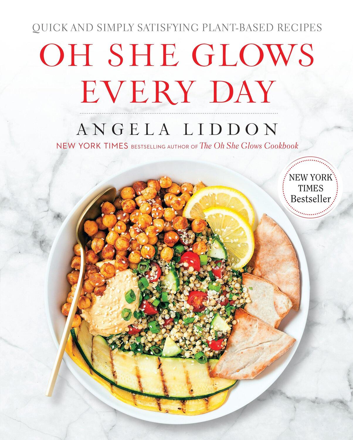 Cover: 9781583335741 | Oh She Glows Every Day | Angela Liddon | Taschenbuch | Englisch | 2016