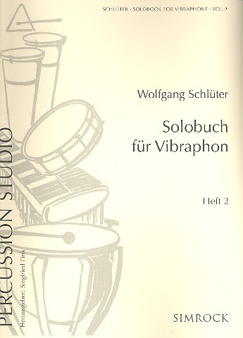 Cover: 9790221108159 | Solobuch Band 2: Vibraphone | Wolfgang Schlueter | Buch