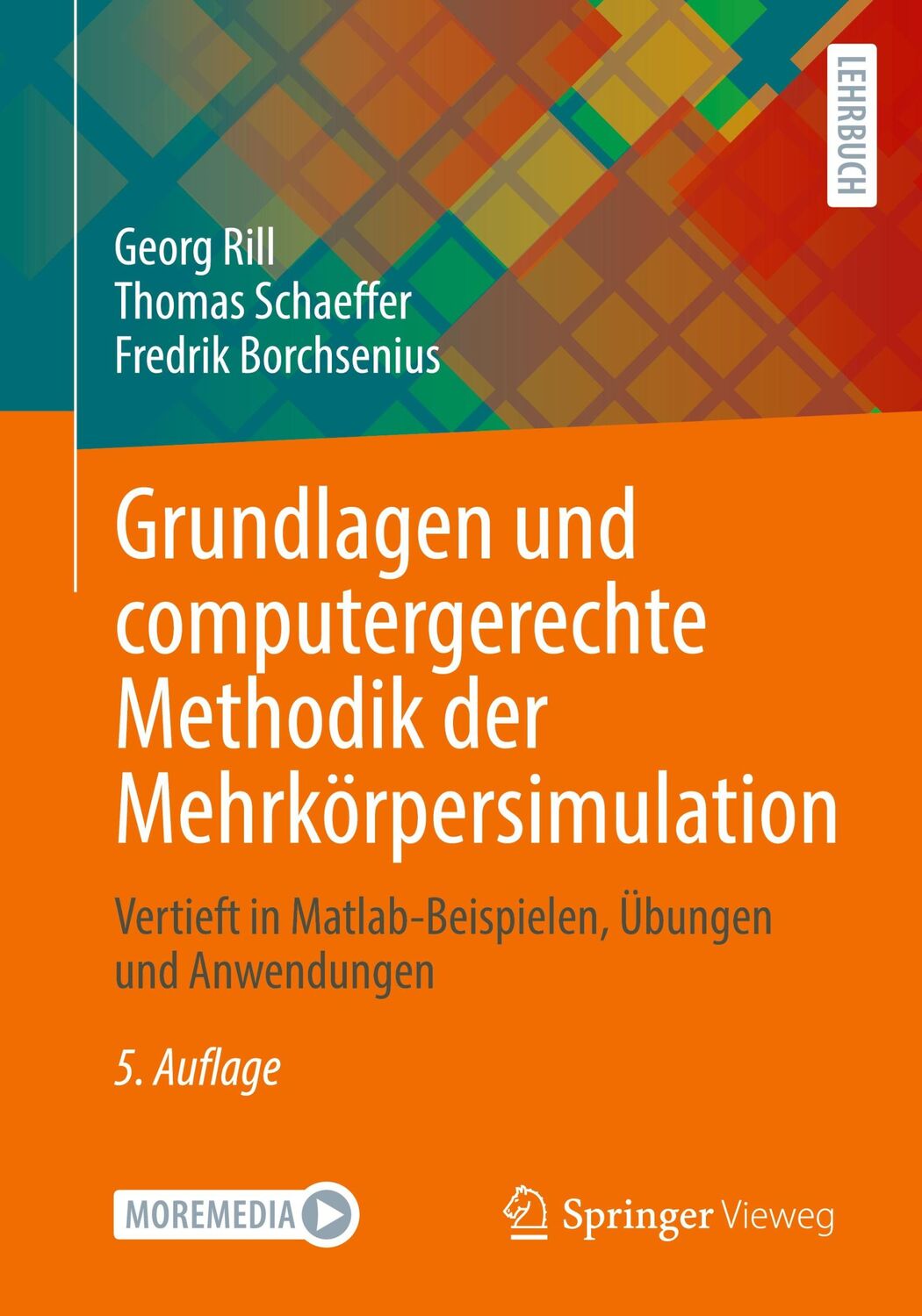 Cover: 9783658419677 | Grundlagen und computergerechte Methodik der Mehrkörpersimulation