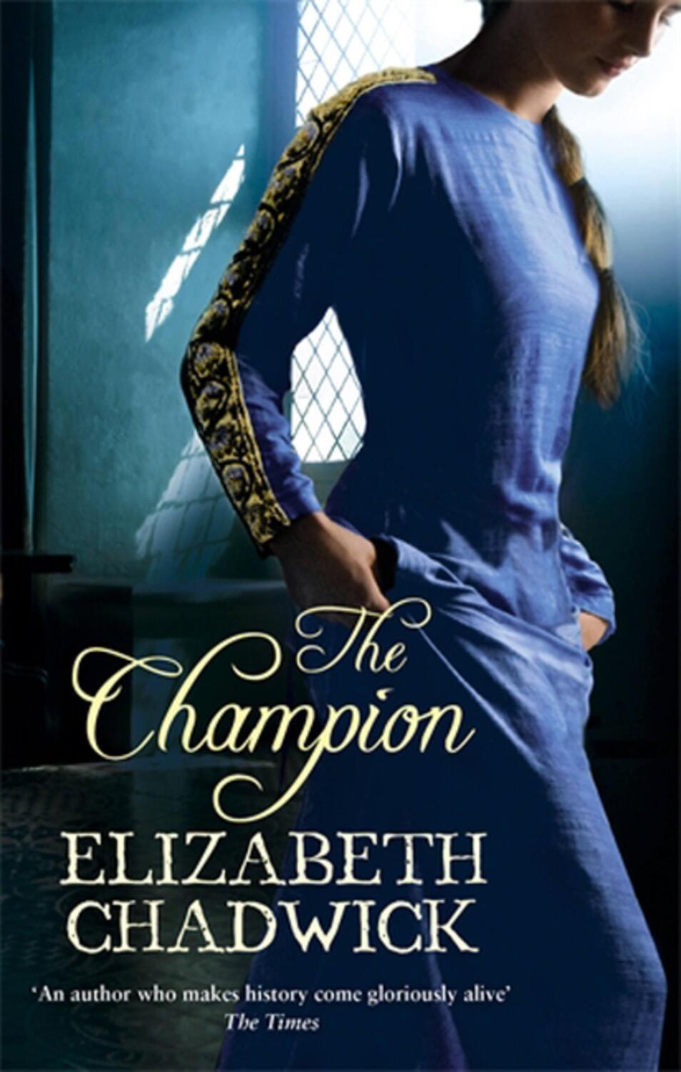 Cover: 9780751538694 | The Champion | Elizabeth Chadwick | Taschenbuch | Englisch | 2006