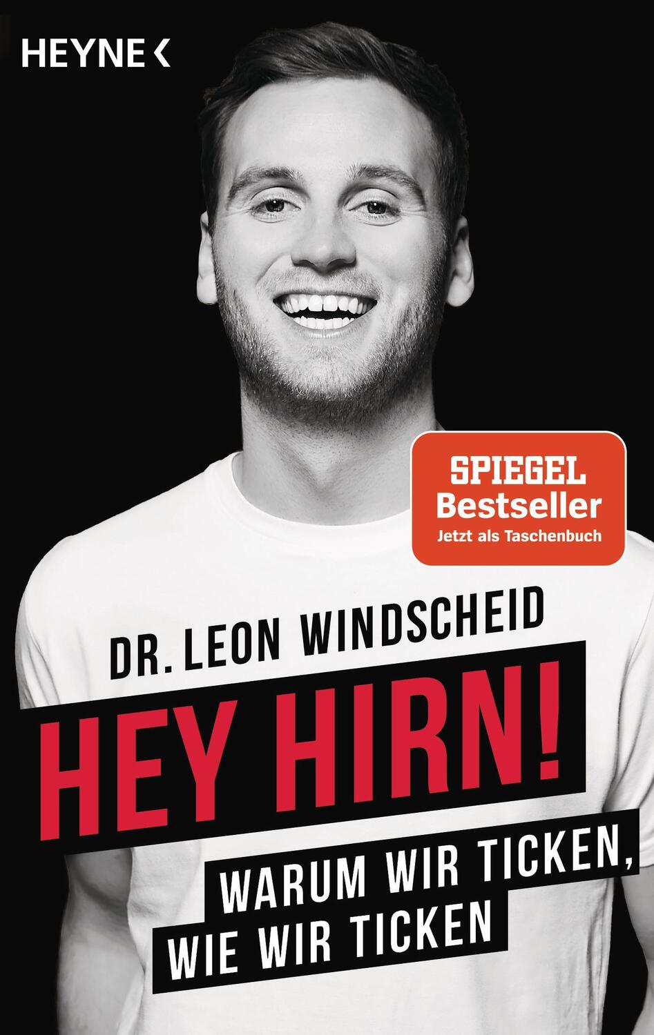 Cover: 9783453604919 | Hey Hirn! | Warum wir ticken, wie wir ticken | Leon Windscheid | Buch