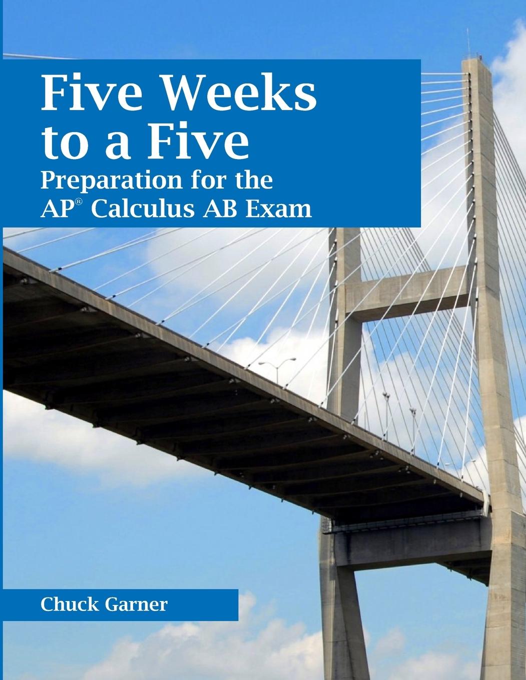 Cover: 9781304613097 | Five Weeks to a Five | Preparation for the AP Calculus AB Exam | Buch