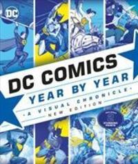 Cover: 9780241364956 | DC Comics Year By Year New Edition | A Visual Chronicle | Buch | 2019