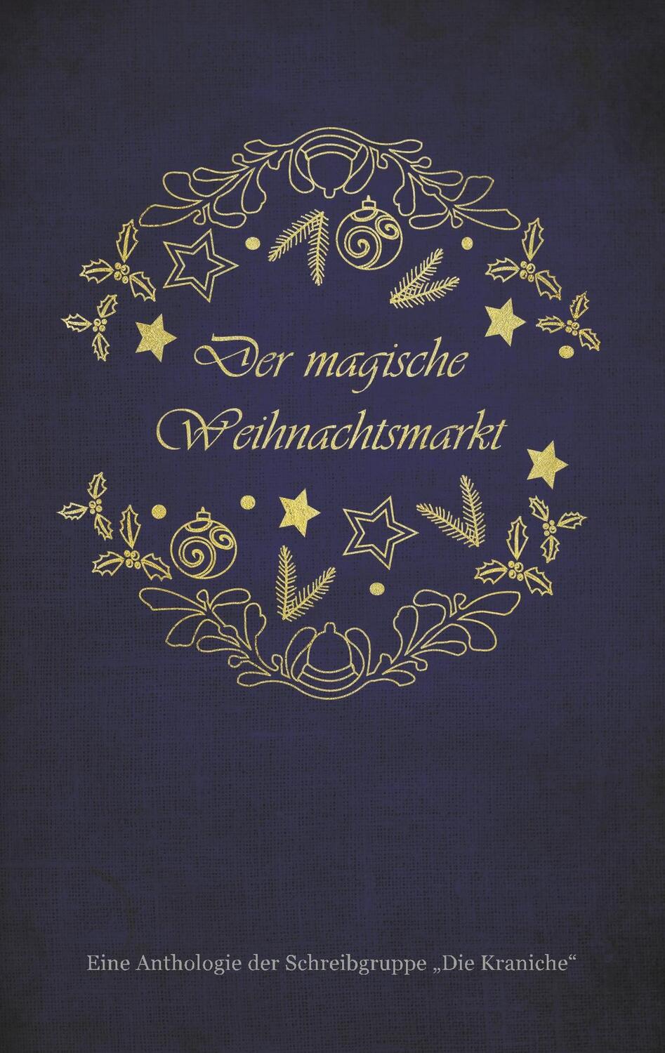 Cover: 9783748150077 | Der magische Weihnachtsmarkt | Fabienne Siegmund (u. a.) | Taschenbuch