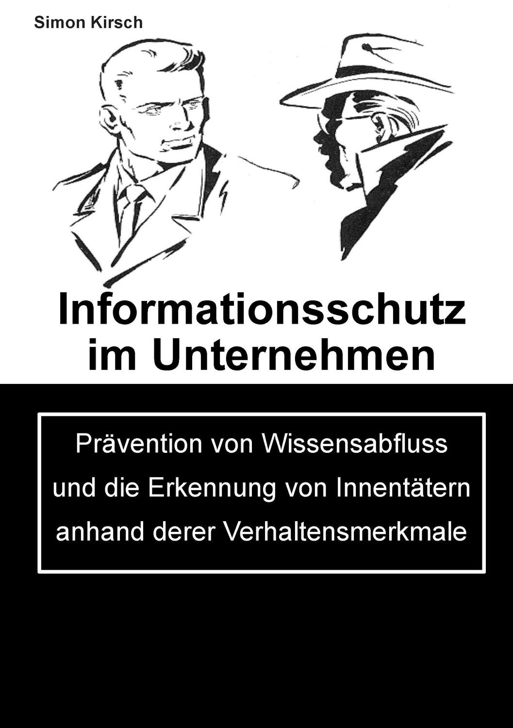 Cover: 9783735738820 | Informationsschutz im Unternehmen | Simon Kirsch | Taschenbuch | 2014