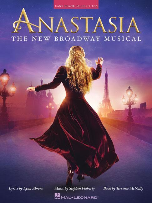 Cover: 9781540021991 | Anastasia: The New Broadway Musical | Lynn Ahrens | Taschenbuch | Buch