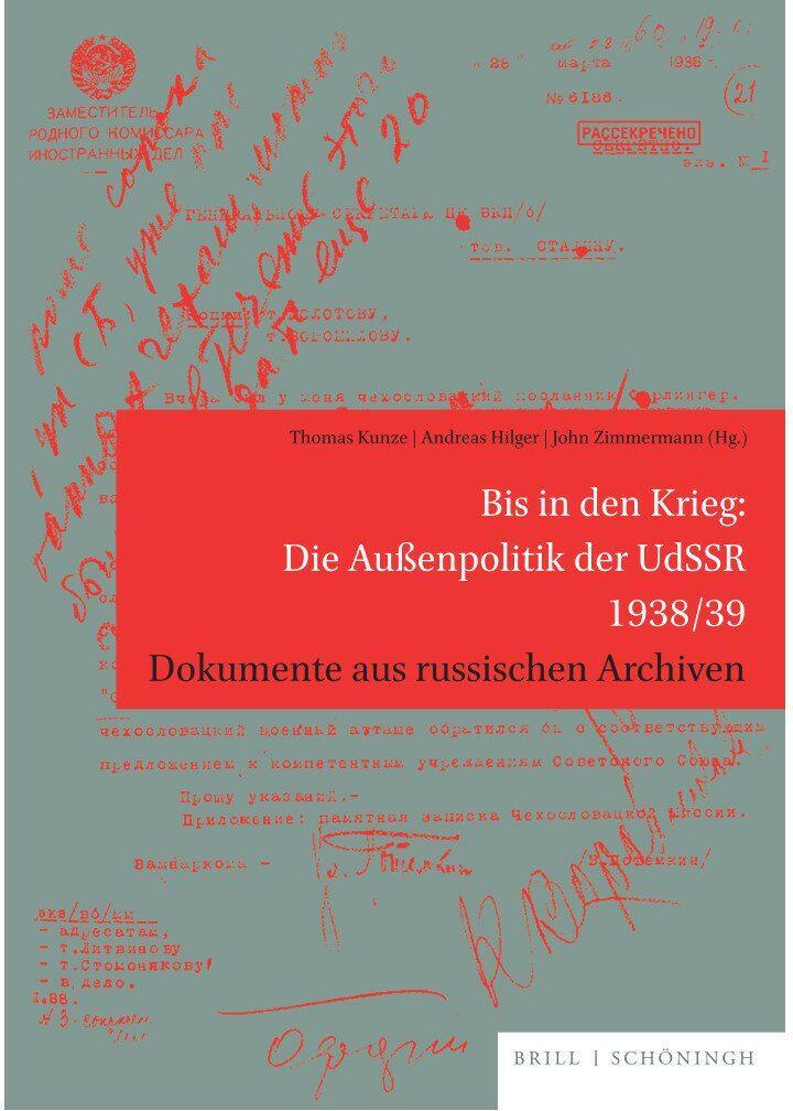 Cover: 9783506791863 | Bis in den Krieg: Die Außenpolitik der UdSSR 1938/39 | Kunze (u. a.)