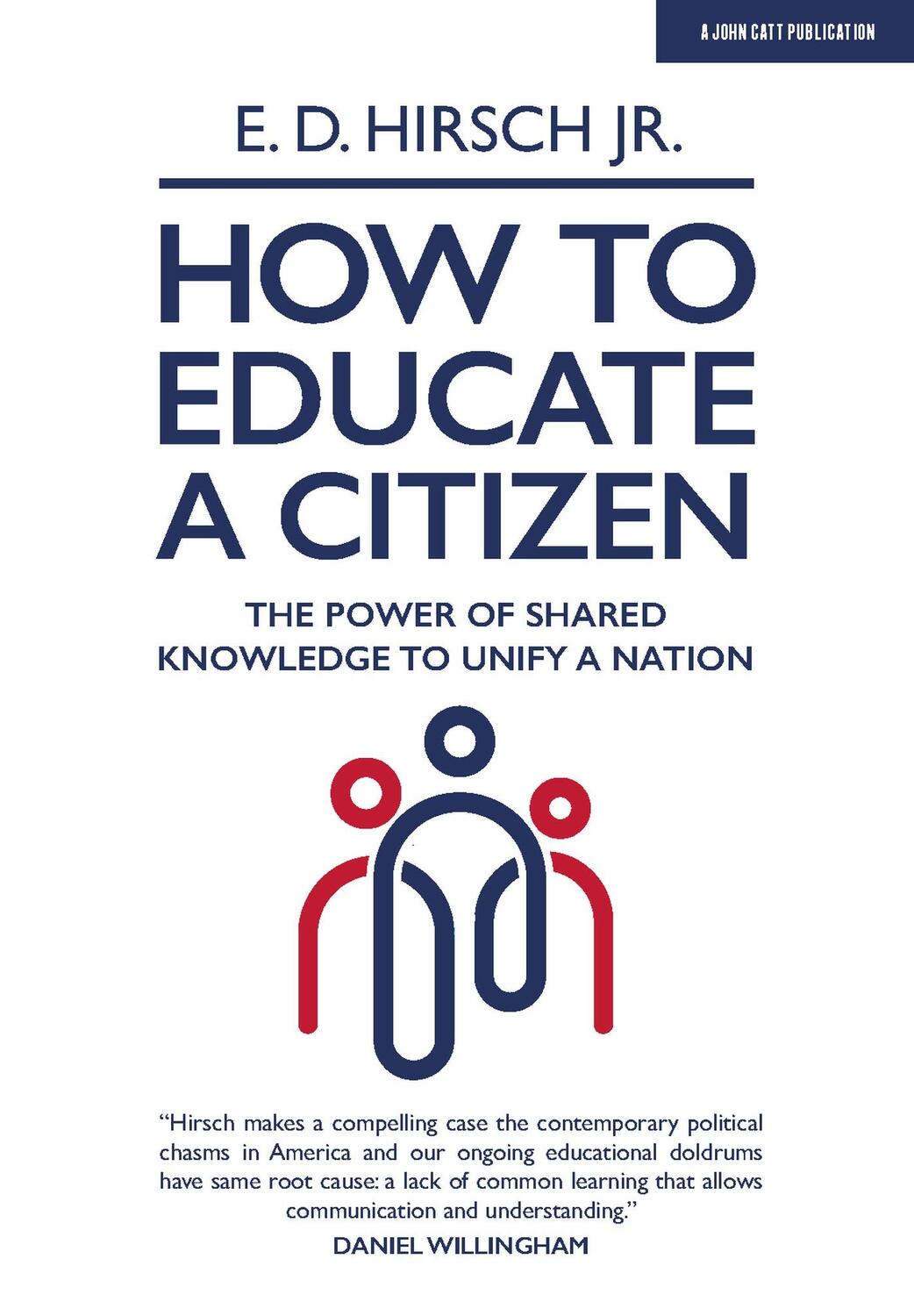 Cover: 9781913622046 | How To Educate A Citizen | E. D. Hirsch | Taschenbuch | Englisch