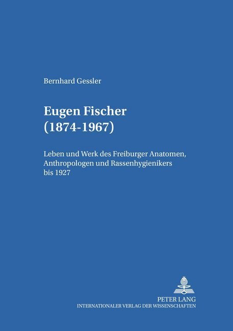 Cover: 9783631352335 | Eugen Fischer (1874-1967) | Bernhard Gessler | Taschenbuch | Deutsch