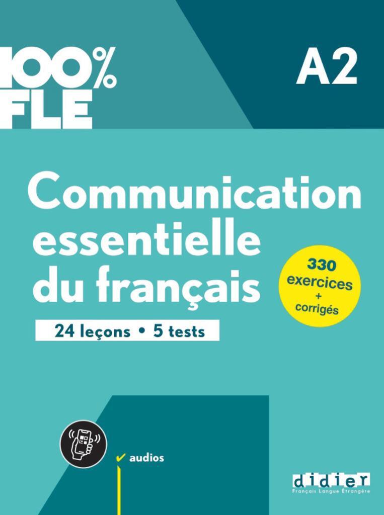 Cover: 9782278104765 | 100% FLE - Communication essentielle du français - A2 | Übungsbuch
