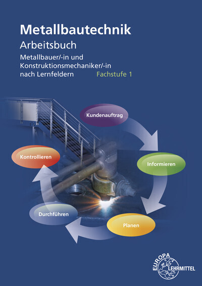 Cover: 9783808516232 | Metallbautechnik Arbeitsbuch Fachstufe 1 | Jürgen Herold (u. a.)