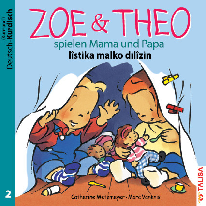 Cover: 9783939619345 | ZOE & THEO spielen Mama und Papa (D-Kurdisch), 3 Teile. Zoe & Theo...
