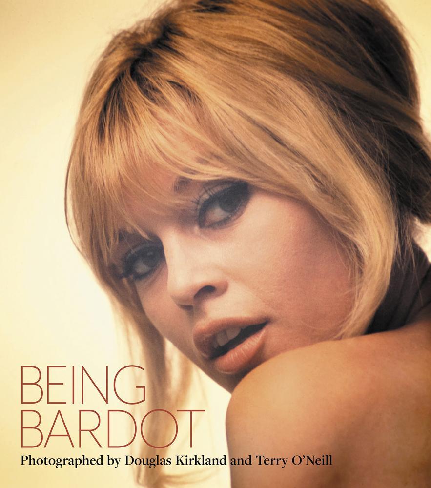 Cover: 9781788842013 | Being Bardot | Photographed by Douglas Kirkland and Terry O'Neill