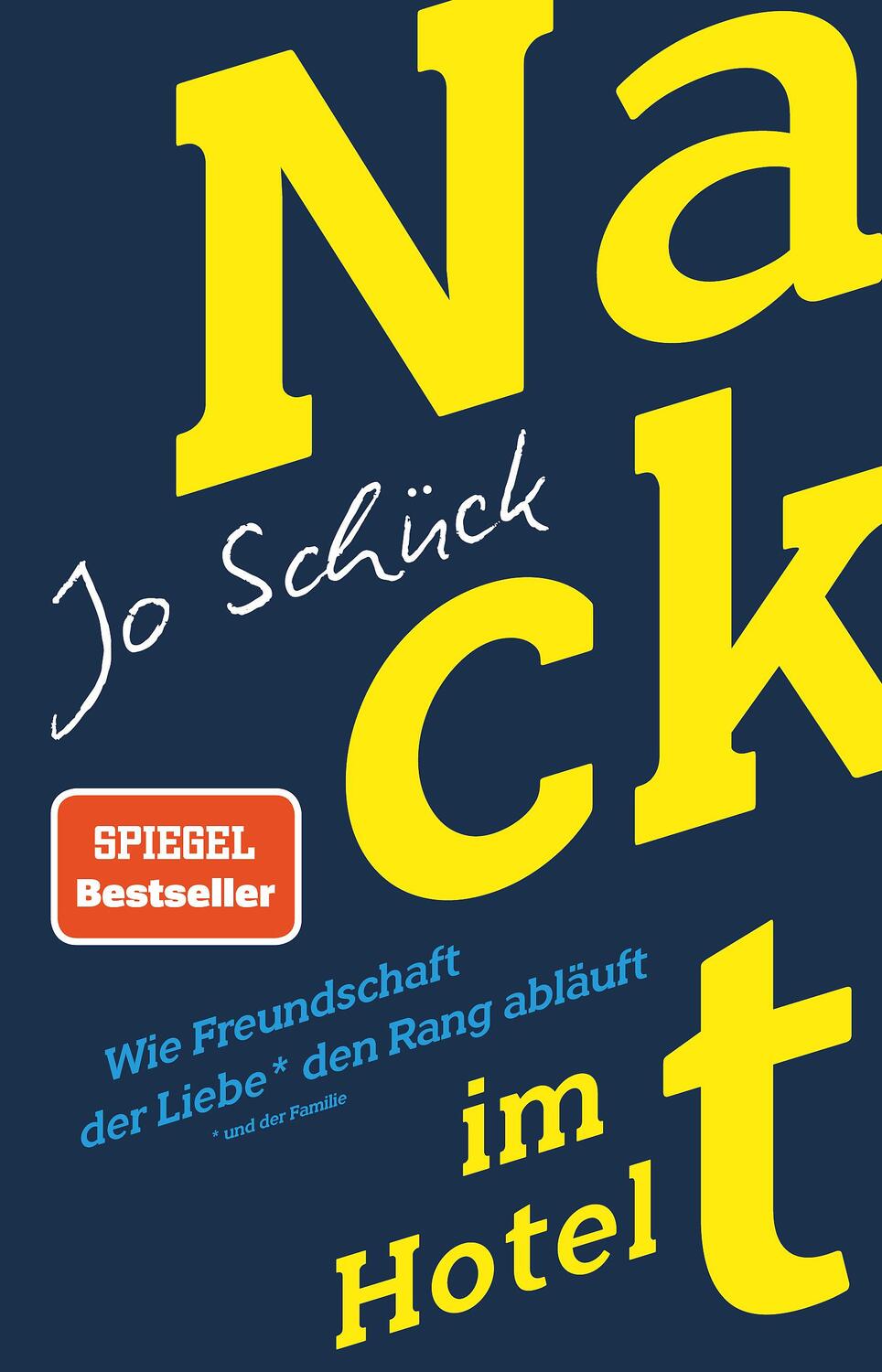 Cover: 9783423230100 | Nackt im Hotel - Wie Freundschaft der Liebe den Rang abläuft | Schück