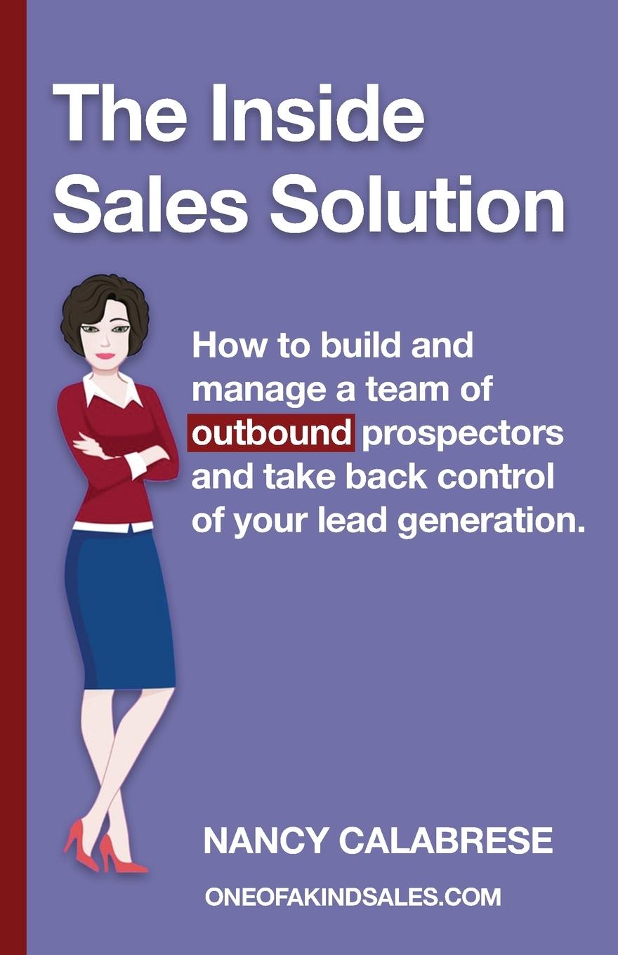 Cover: 9780990494195 | The Inside Sales Solution | Nancy Calabrese | Taschenbuch | Paperback