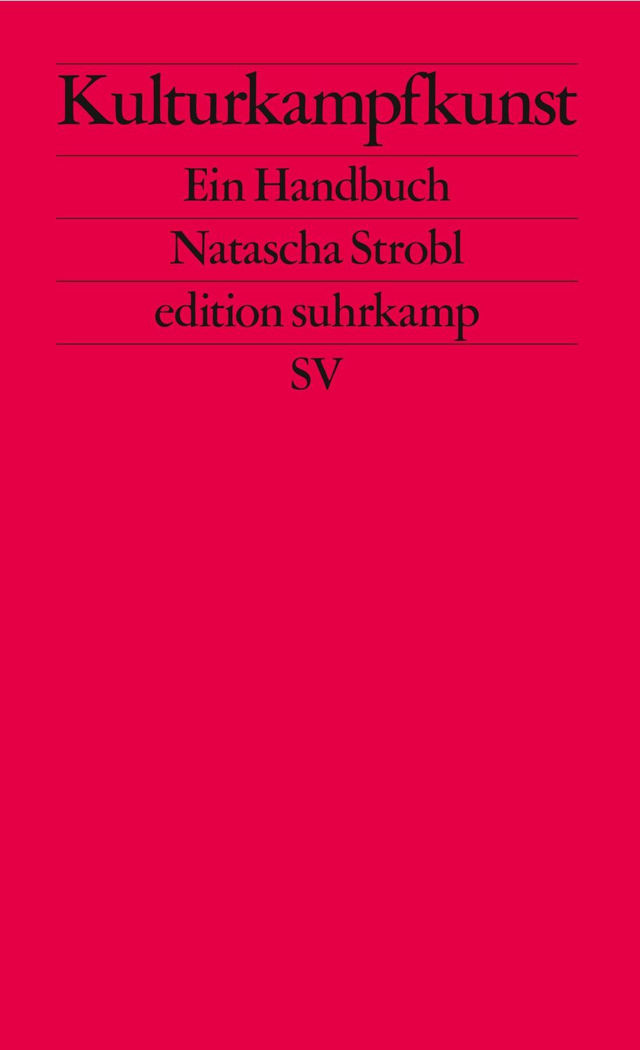 Cover: 9783518128367 | Kulturkampfkunst | Natascha Strobl | Taschenbuch | edition suhrkamp