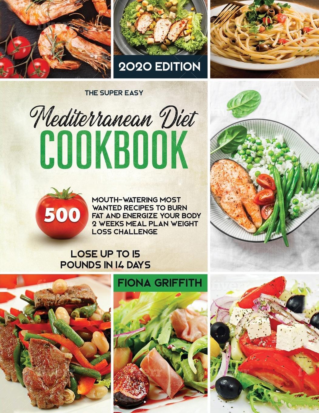 Cover: 9781953693365 | The Mediterranean Diet Cookbook | Fiona Griffith | Taschenbuch | 2020