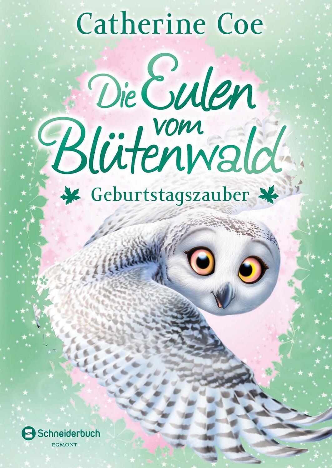 Cover: 9783505141010 | Die Eulen vom Blütenwald, Band 04 | Geburtstagszauber | Catherine Coe