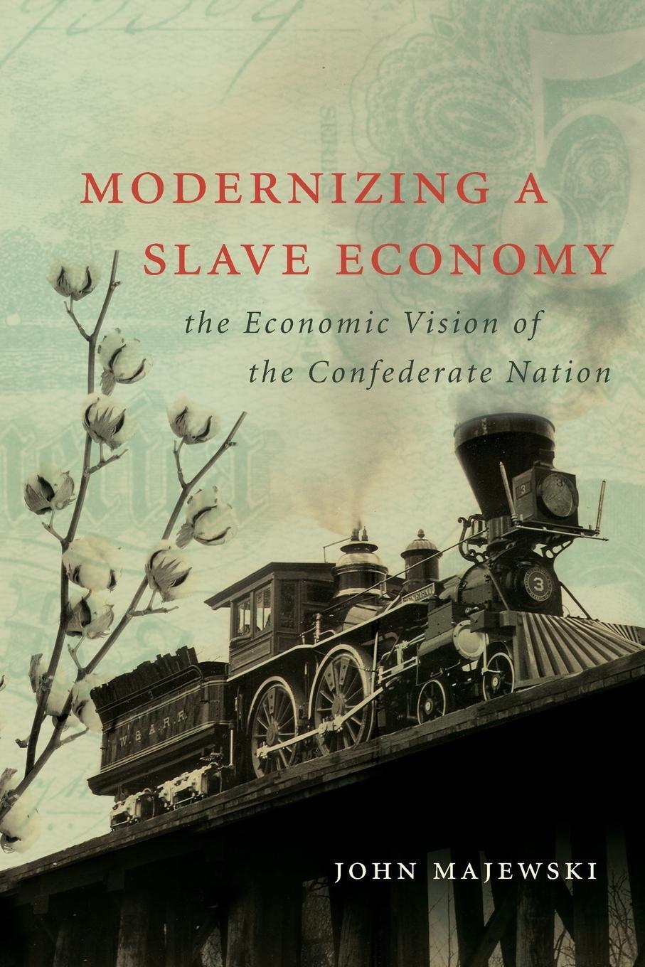 Cover: 9781469614915 | Modernizing a Slave Economy | John Majewski | Taschenbuch | Paperback