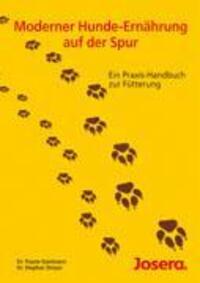 Cover: 9783980957809 | Moderner Hunde-Ernährung auf der Spur | Stephan Dreyer (u. a.) | Buch