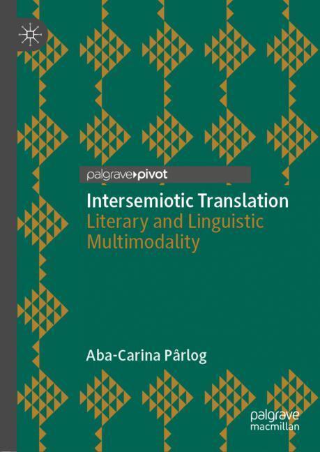 Cover: 9783030167653 | Intersemiotic Translation | Literary and Linguistic Multimodality | V