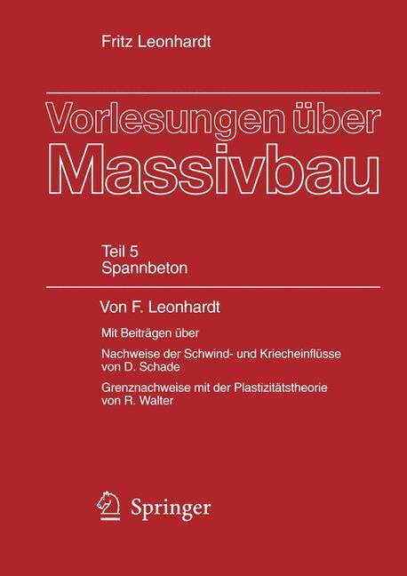 Cover: 9783540100706 | Vorlesungen über Massivbau | Fritz Leonhardt | Taschenbuch | Springer