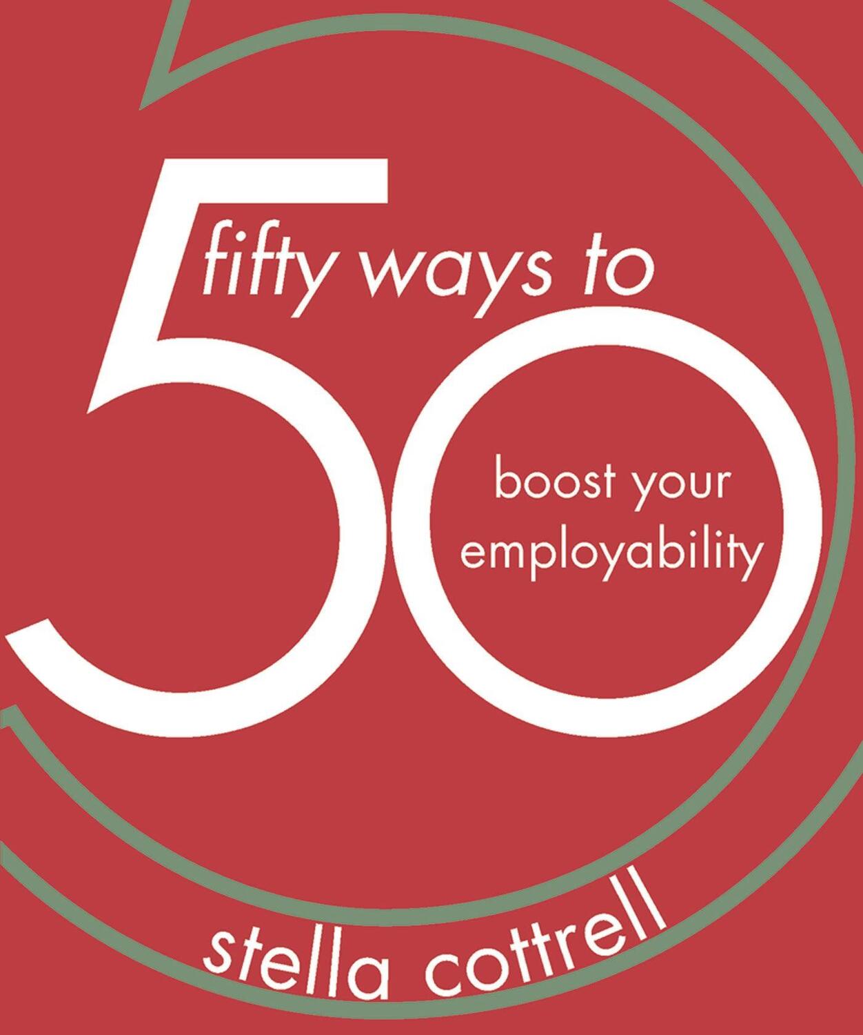 Cover: 9781352005912 | 50 Ways to Boost Your Employability | Stella Cottrell | Taschenbuch