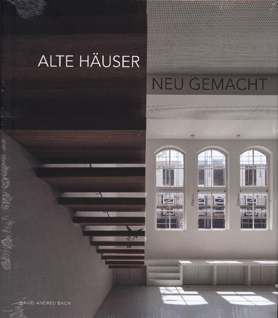 Cover: 9788499366869 | Alte Häuser - Neu Gemacht | David Andreu Bach | Buch | Deutsch | 2024