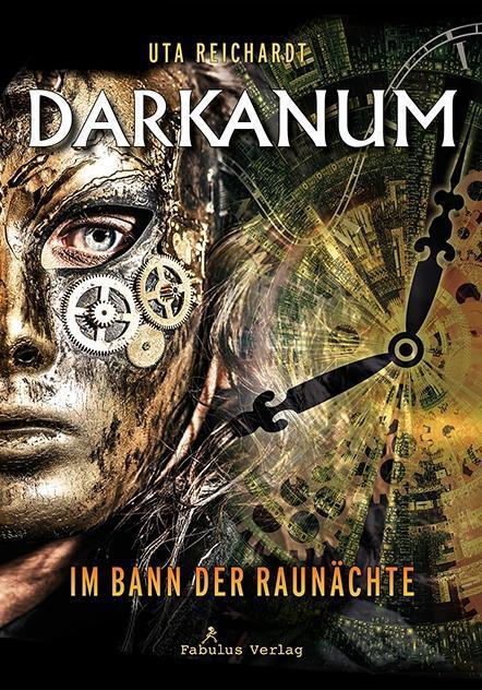 Cover: 9783944788661 | Darkanum | Im Bann der Raunächte | Uta Reichardt | Buch | 320 S.