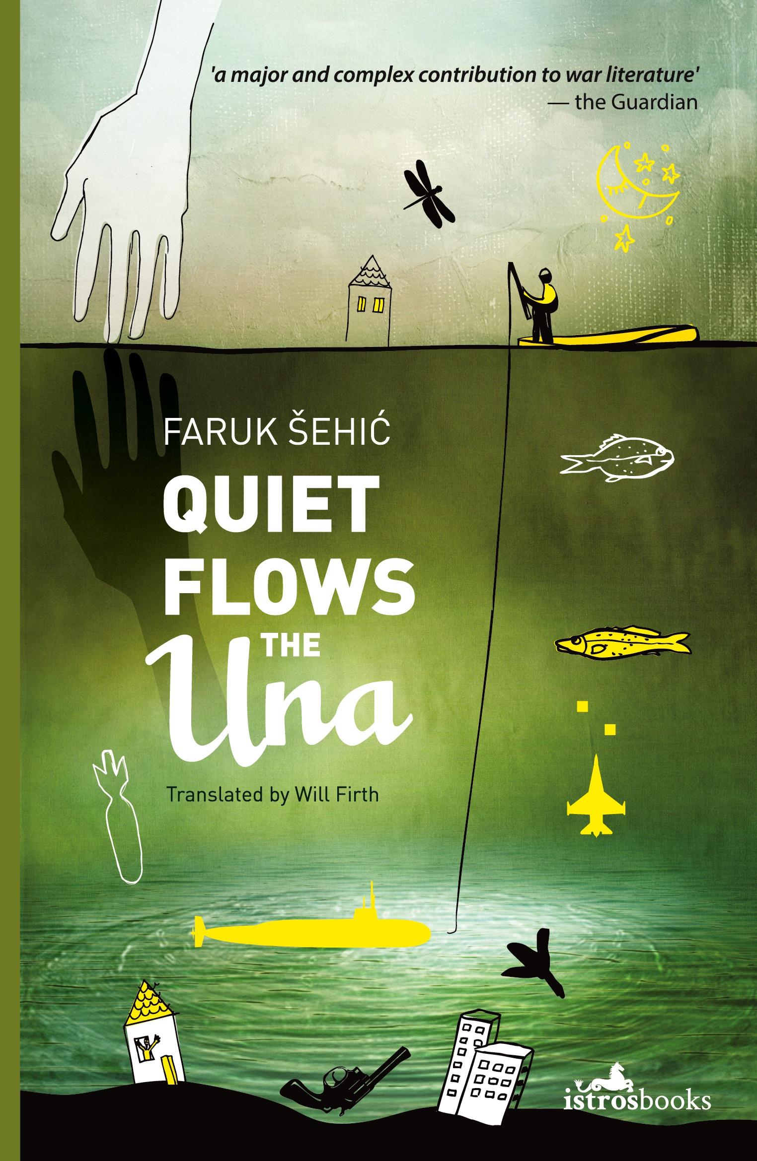 Cover: 9781908236494 | Quiet Flows the Una | Faruk ¿Ehi¿ | Taschenbuch | Englisch | 2016