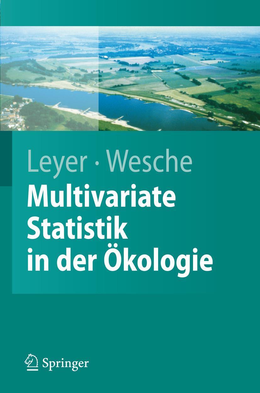 Cover: 9783540377054 | Multivariate Statistik in der Ökologie | Ilona Leyer (u. a.) | Buch