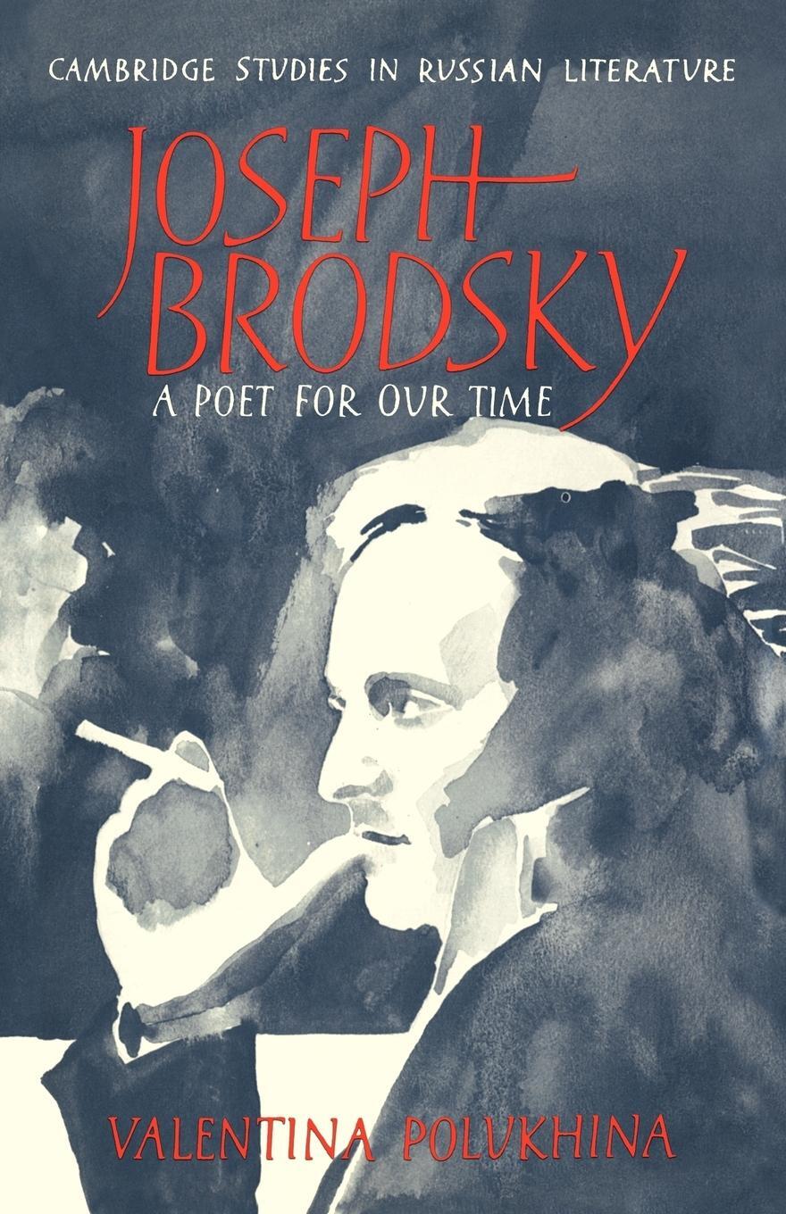 Cover: 9780521111461 | Joseph Brodsky | A Poet for Our Time | Valentina Polukhina | Buch