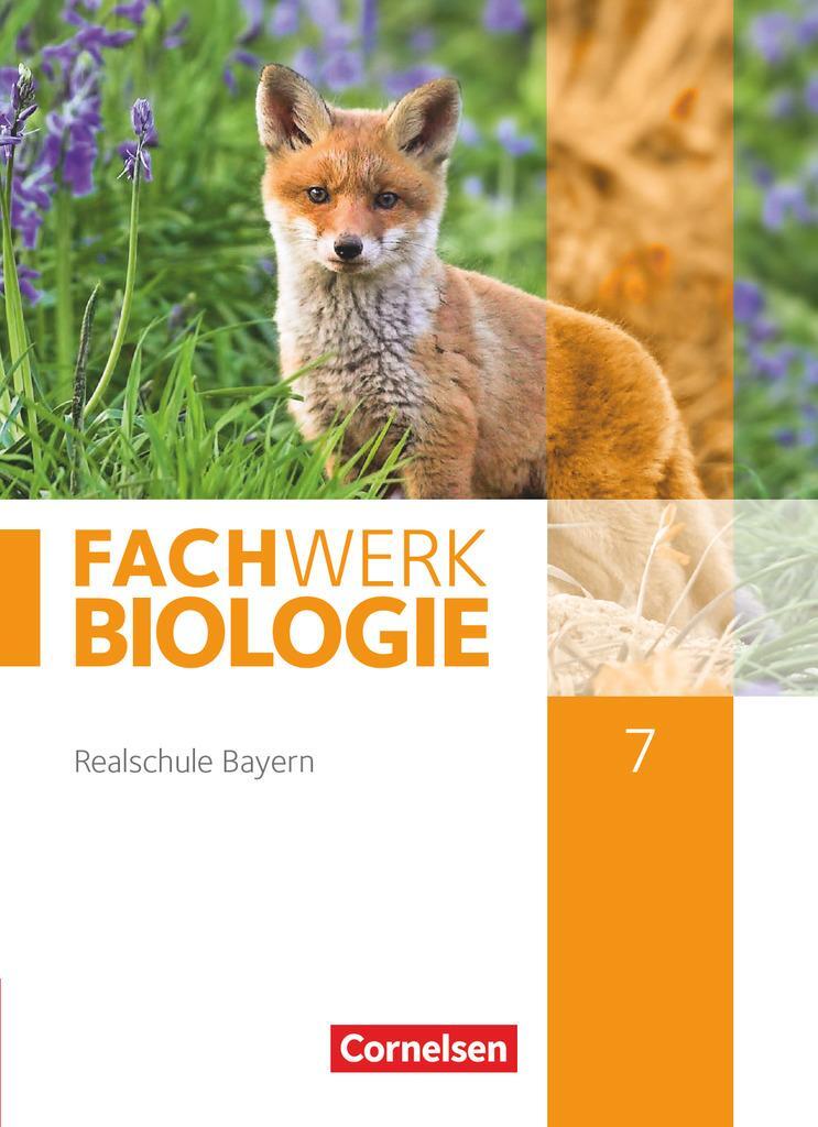 Cover: 9783060148691 | Fachwerk Biologie 7. Jahrgangsstufe - Realschule Bayern - Schülerbuch