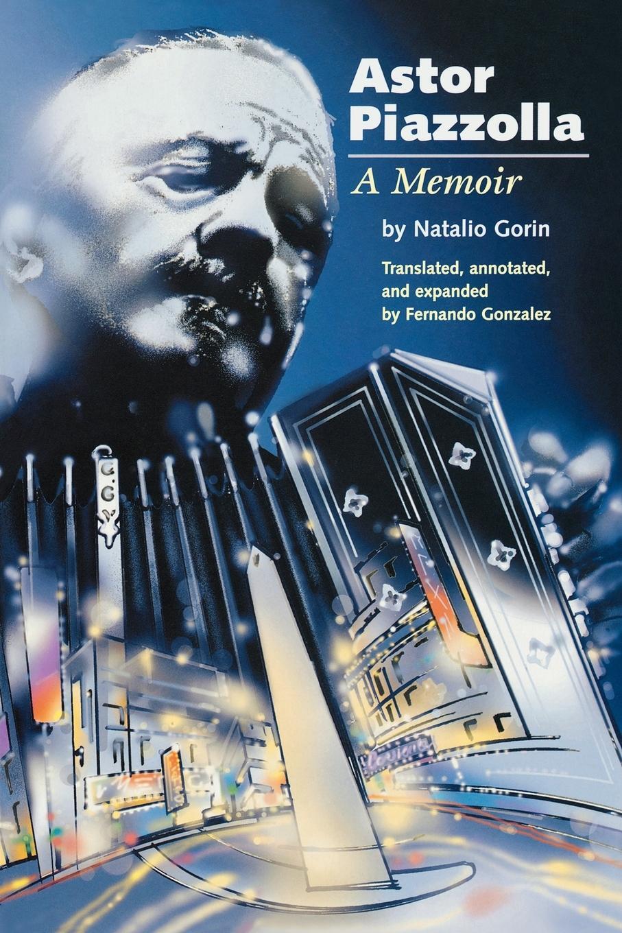 Cover: 9781574670677 | Astor Piazzolla | A Memoir | Taschenbuch | Amadeus | Paperback | 2003