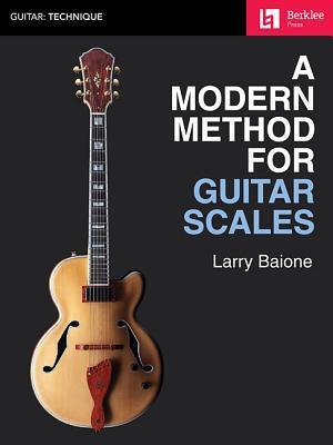 Cover: 9781495077173 | A Modern Method for Guitar Scales | Larry Baione | Taschenbuch | Buch