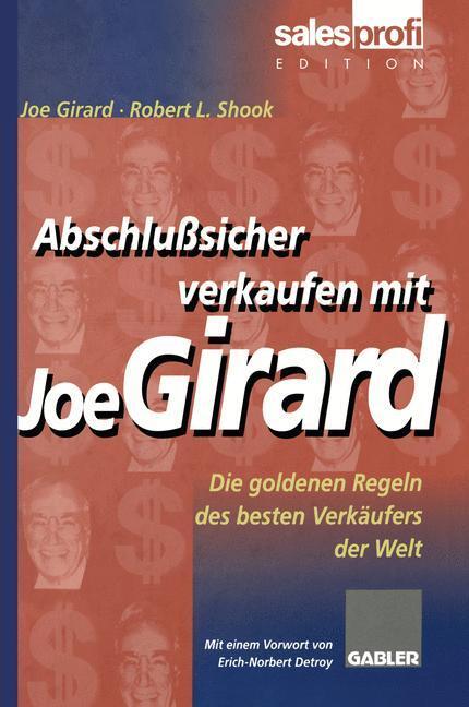 Cover: 9783663092032 | Abschlußsicher verkaufen mit Joe Girard | Joe Girard | Taschenbuch