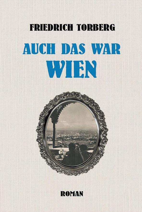 Cover: 9783852862408 | Auch das war Wien | Friedrich Torberg | Taschenbuch | Revisited | 2013