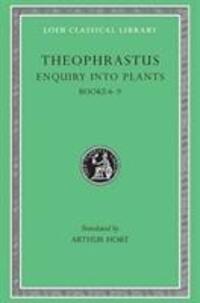 Cover: 9780674990883 | Enquiry into Plants | Theophrastus | Buch | Loeb Classical Library